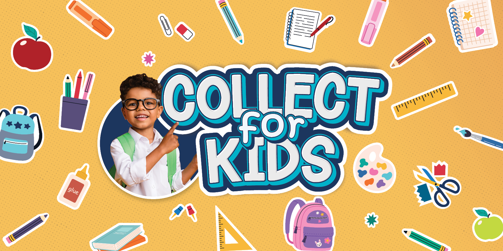 Graphic with the words "Collect for Kids" surrounded by icons of school supplies, with a young boy smiling and pointing at "Collect for Kids"